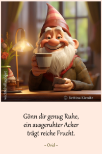 Gönn dir genug Ruhe
