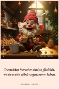 Die meisten Menschen sind so glücklich