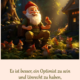 Es ist besser, ein Optimist zu sein
