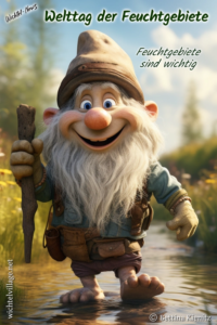 Wichtel-News - Welttag der Feuchtgebiete