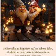 Solche wähle zu Begleitern
