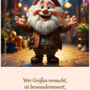 Wer Großes versucht, ist bewundernswert