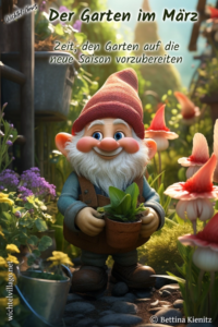 Wichtel-News - Der Garten im März