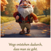 Wege entstehen dadurch