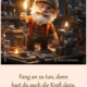 Fang an zu tun, dann hast du auch die Kraft dazu