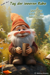 Wichtel-News -Tag der inneren Ruhe