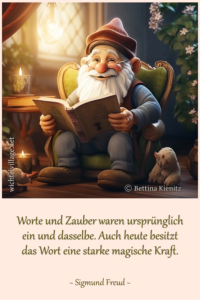 Worte und Zauber waren ursprünglich ein und dasselbe.