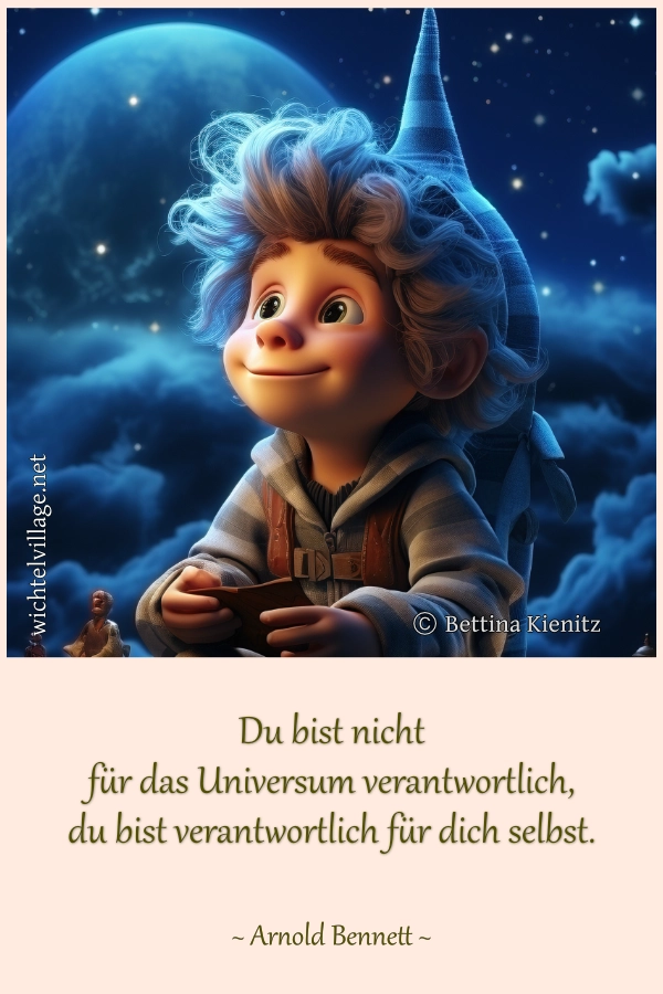 Du bist nicht für das Universum verantwortlich