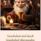 Gewohnheit wird durch Gewohnheit überwunden.