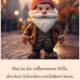 Mut ist der vollkommene Wille